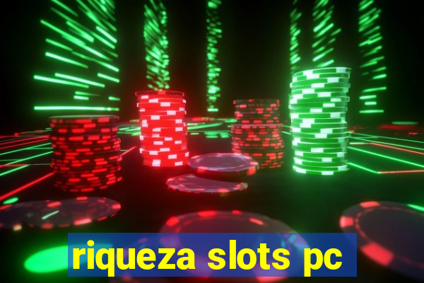 riqueza slots pc