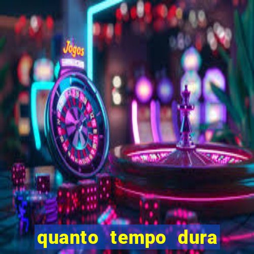 quanto tempo dura o efeito do mel do amor