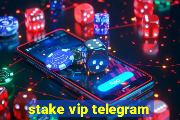 stake vip telegram