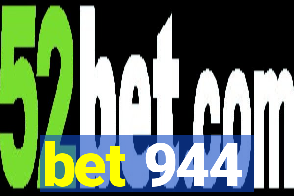 bet 944