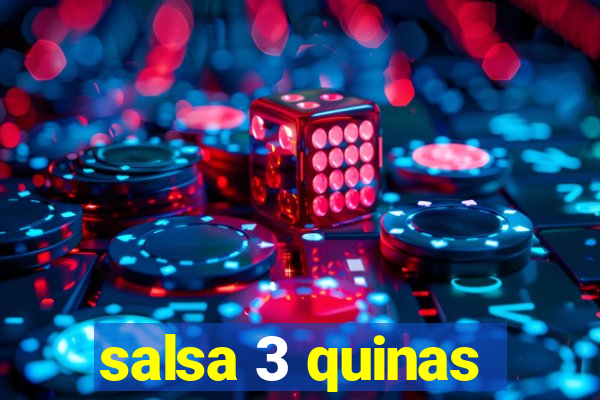 salsa 3 quinas