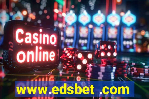 www.edsbet .com