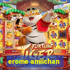 erome amiichan