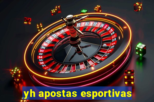 yh apostas esportivas