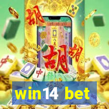 win14 bet