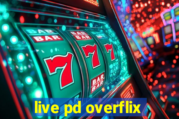 live pd overflix