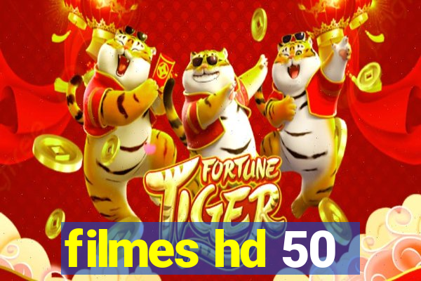 filmes hd 50