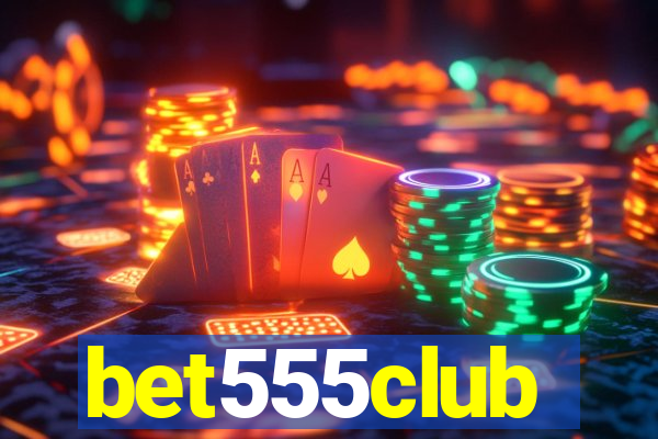 bet555club