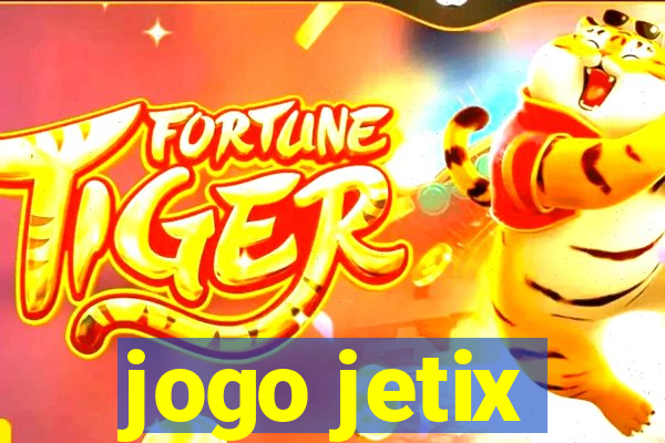 jogo jetix