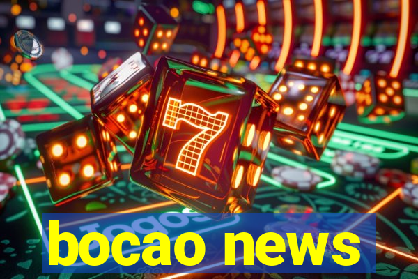 bocao news