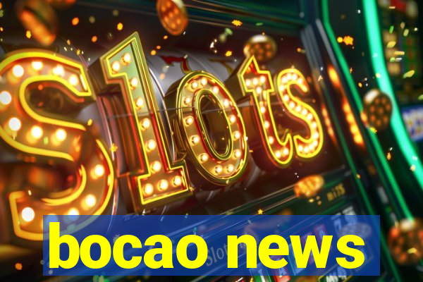 bocao news