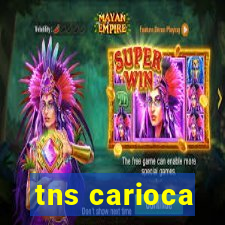 tns carioca