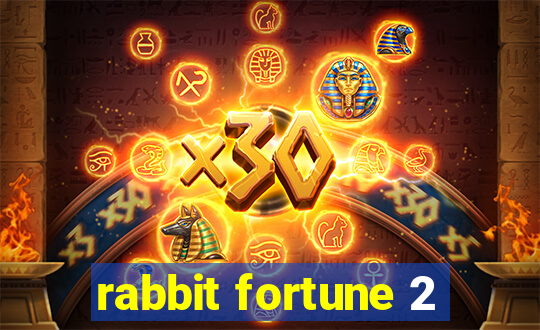 rabbit fortune 2