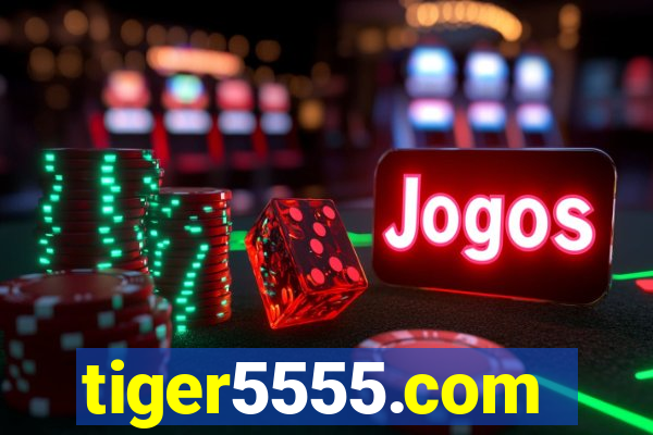 tiger5555.com