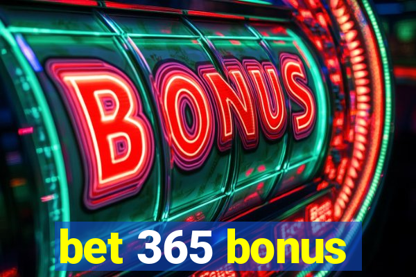 bet 365 bonus