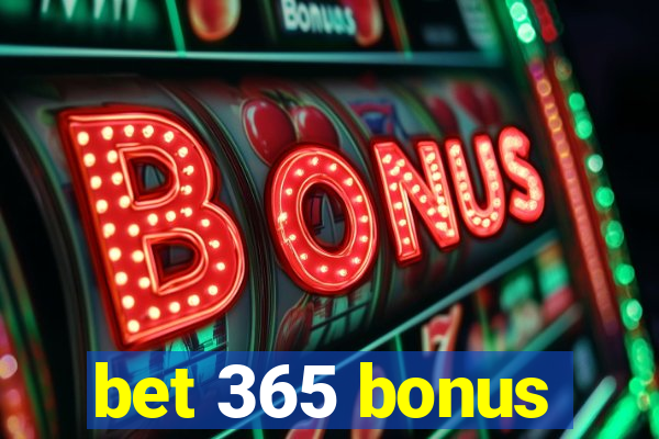 bet 365 bonus