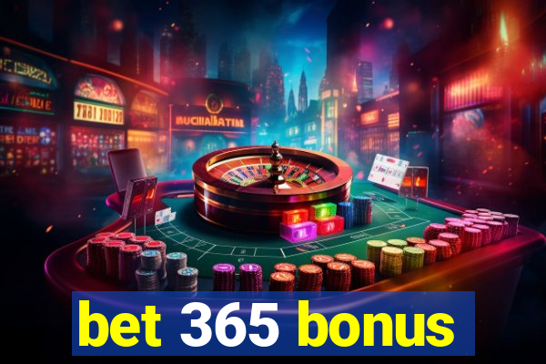 bet 365 bonus