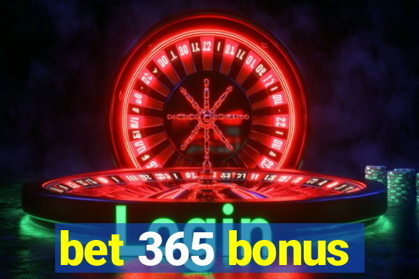 bet 365 bonus