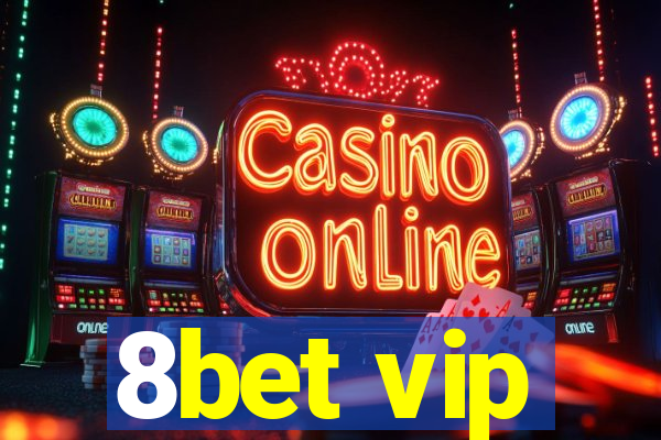 8bet vip