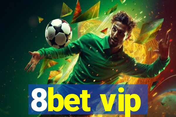 8bet vip