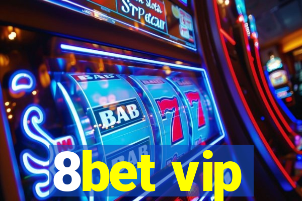 8bet vip