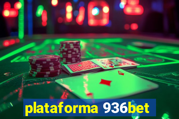 plataforma 936bet