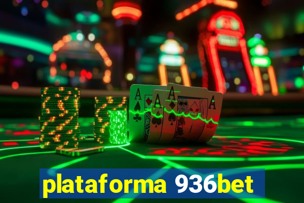 plataforma 936bet