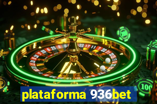 plataforma 936bet