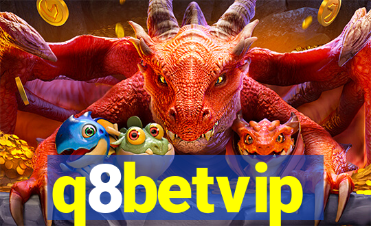 q8betvip