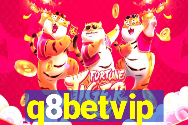 q8betvip