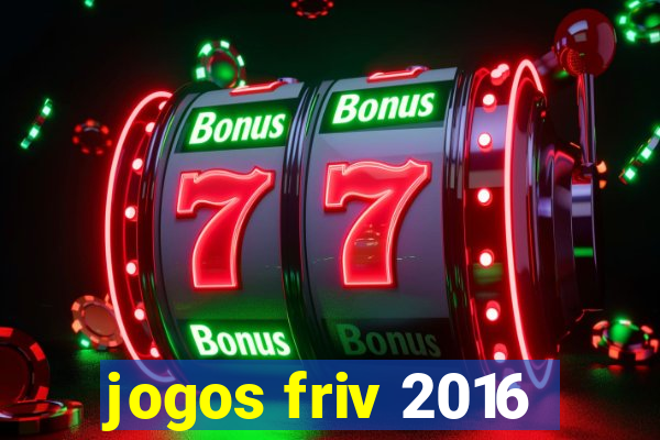 jogos friv 2016