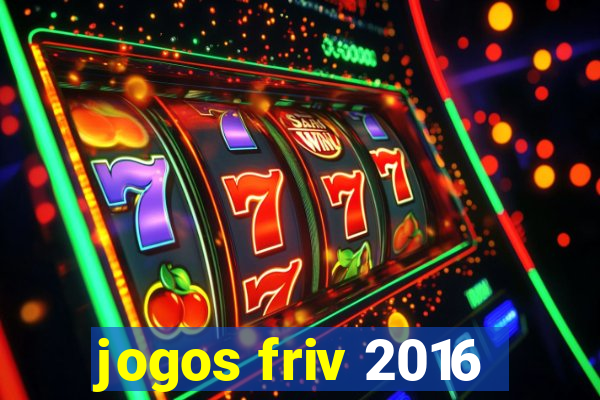 jogos friv 2016