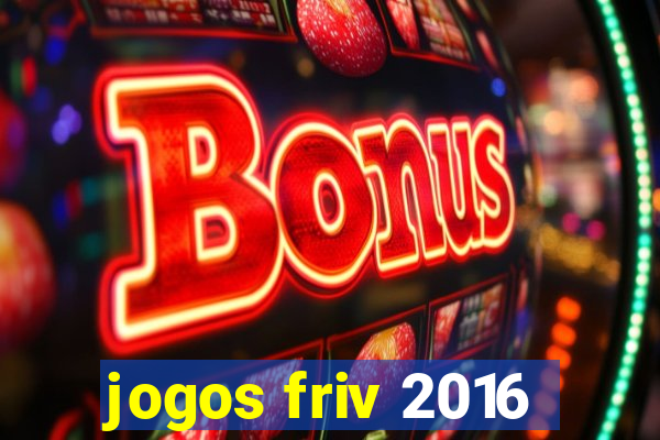 jogos friv 2016