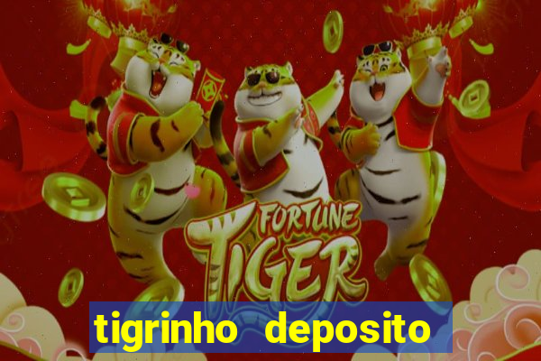 tigrinho deposito de 1 real