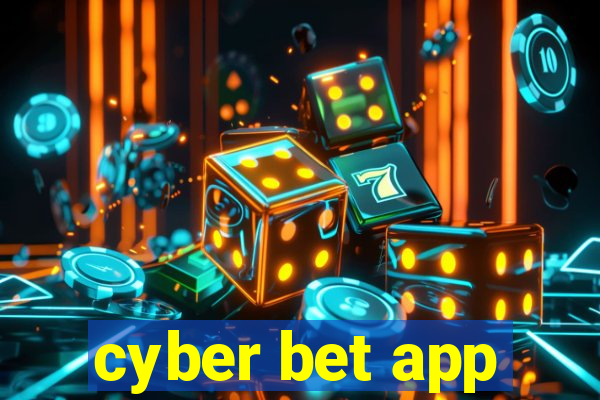 cyber bet app