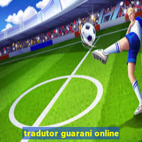 tradutor guarani online