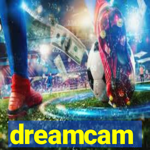 dreamcam