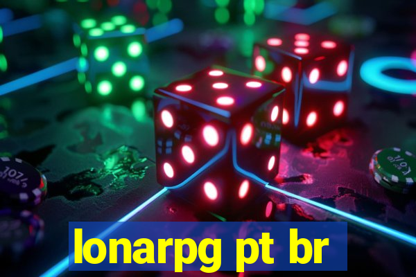 lonarpg pt br