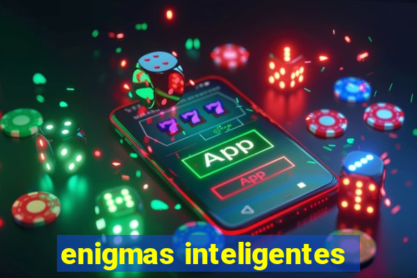 enigmas inteligentes