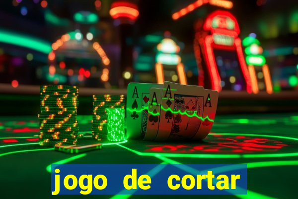 jogo de cortar frutinha para ganhar dinheiro