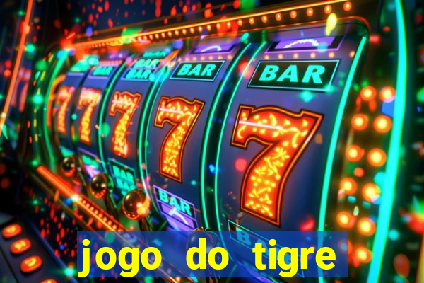 jogo do tigre ganha dinheiro mesmo