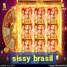 sissy brasil