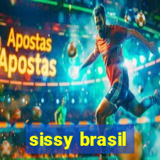 sissy brasil