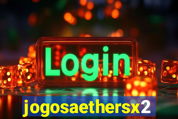 jogosaethersx2