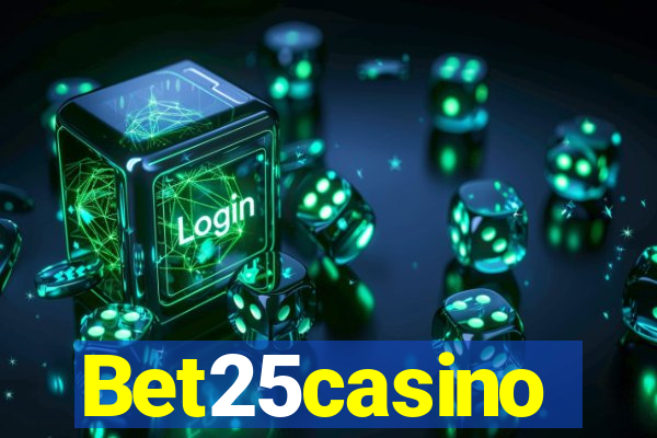 Bet25casino