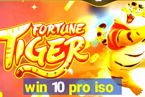 win 10 pro iso