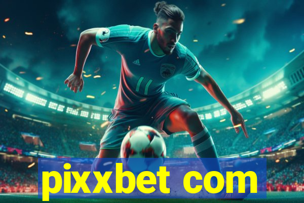 pixxbet com