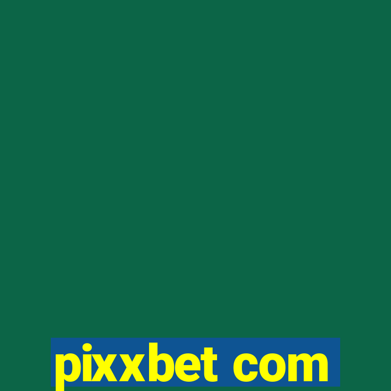 pixxbet com