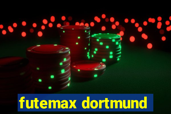 futemax dortmund