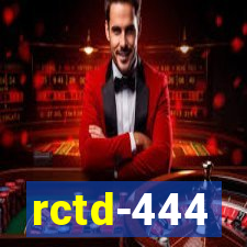 rctd-444